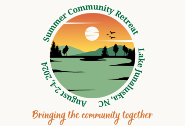 2024 Summer Community Retreat – Lake Junaluska, NC