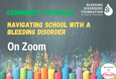 Virtual Community Program: Navigating School with a Bleeding Disorder